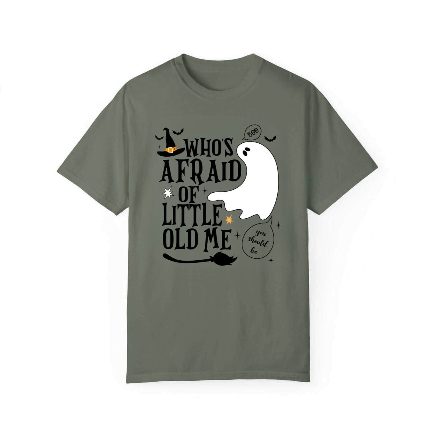 'Who's Afraid of Little Old Me' T-shirt/Sweatshirt